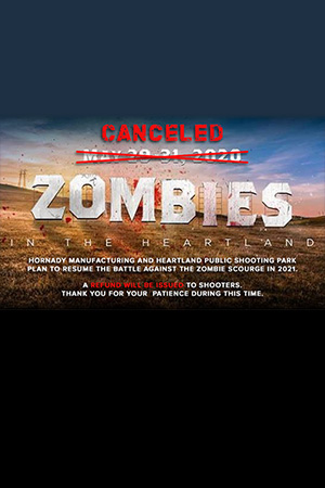 Hornady<sup>®</sup> Cancels 2020 Zombies in the Heartland Match